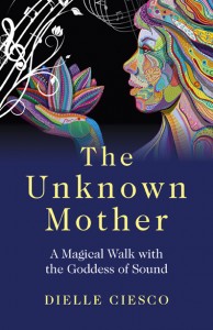 The Unknown Mother by Dielle Ciesco